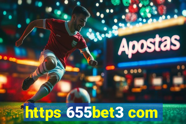 https 655bet3 com